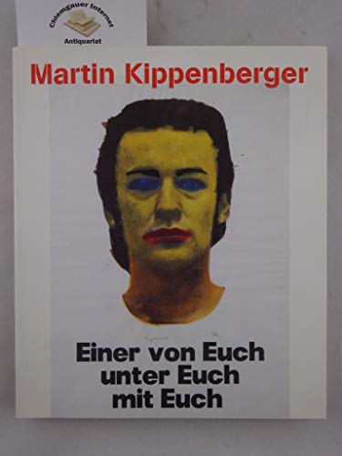 9783775717694: Martin Kippenberger