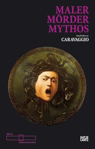 Beispielbild fr Maler Mrder Mythos. Geschichten zu Caravaggio zum Verkauf von medimops