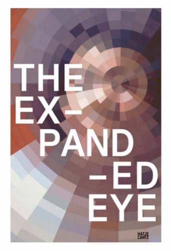 The Expanded Eye (9783775718158) by Curiger, Bice; Blom, Ina; Diederichsen, Diedrich