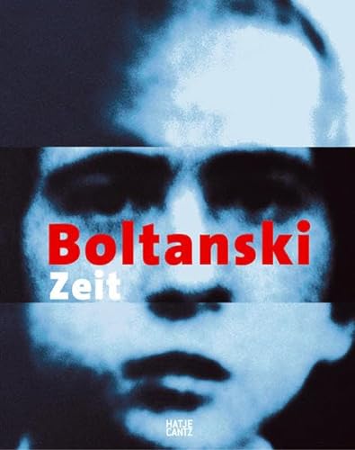 Boltanski - Zeit. - Boltanski, Christian -- Beil, Ralf