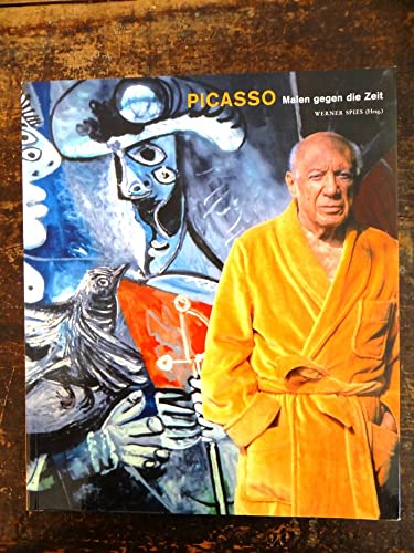Imagen de archivo de Picasso: Malen gegen die Zeit (German) a la venta por Antiquariat UEBUE