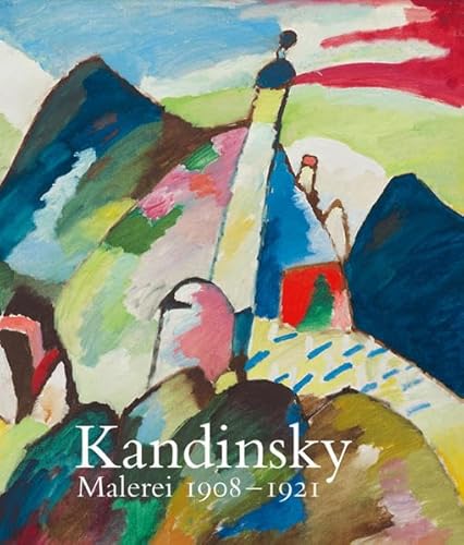 Stock image for Wassily Kandinsky : Malerei : 1908 - 1921 (German) for sale by Antiquariat UEBUE