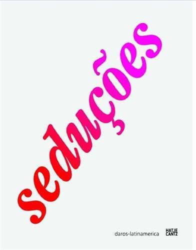 Stock image for Seducoes: Valeska Soares, Cildo Meireles, Ernesto Neto, Installations for sale by ANARTIST