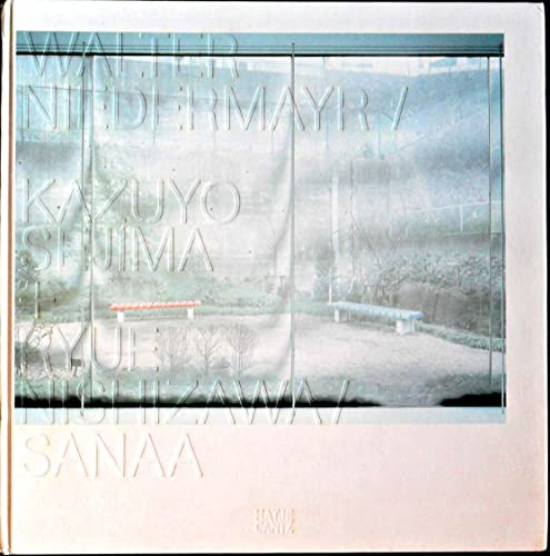 9783775718905: Walter Niedermayr/ Kazuyo Sejima & Ryue Nishizawa/ Sanaa