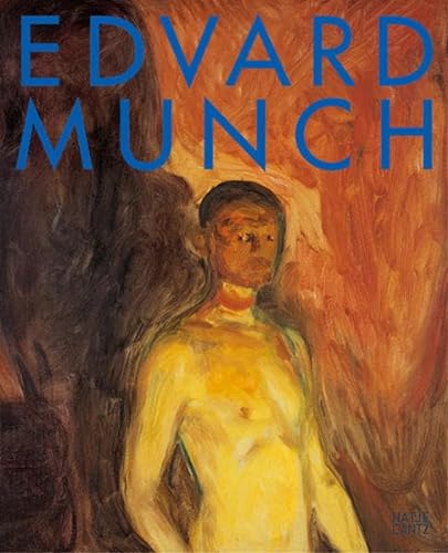 Edvard Munch: Signs of Modern Art (9783775719131) by KÃ¼ster, Ulf; BÃ¼ttner, Philippe