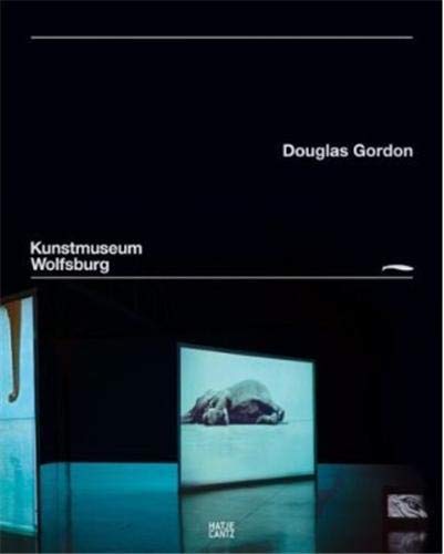 Douglas Gordon: Between Darkness and Light: Werke 1993-2006