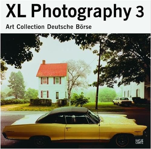 9783775719704: Xl photography 3: Art Collection Deutsche Brse: v. 3 (Xl Photography: Art Collection Deutsche Borse)