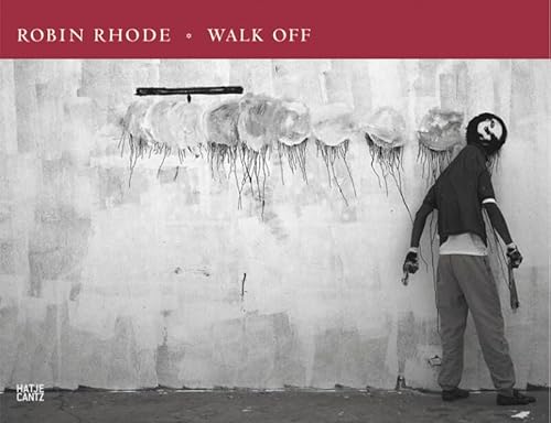 Beispielbild fr Robin Rhode: Walk Off (German Edition) zum Verkauf von Adagio Books