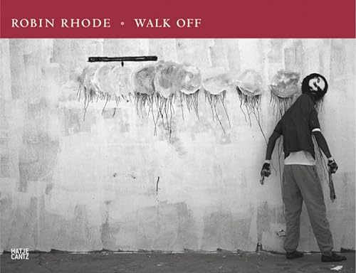 9783775720052: Robin Rhode: Walk Off (German Edition)