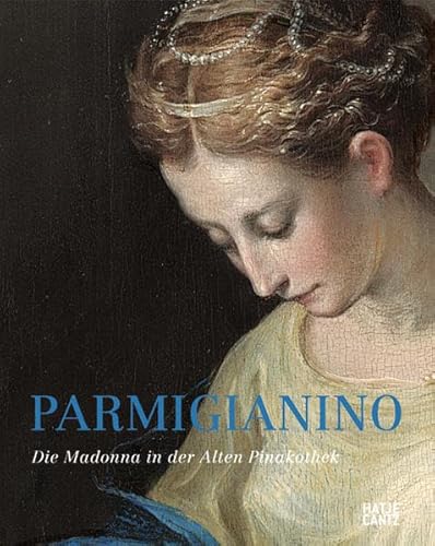 Beispielbild fr Parmigianino. Die Madonna in der Alten Pinakothek. zum Verkauf von Rotes Antiquariat Wien