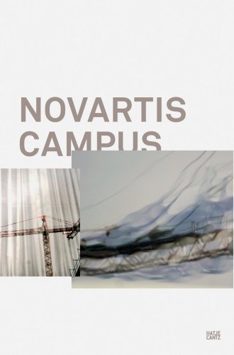 9783775720533: Vittorio Magnago Lampugnani: Novartis Campus