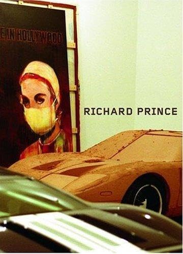 Richard Prince (English) - Foreword by Lisa Dennison, ed. The Solomon R. Guggenheim Foundation, New York, text(s) by Nancy Spector u.a., Jack Bankowsky, contributions by Glenn O'Brien