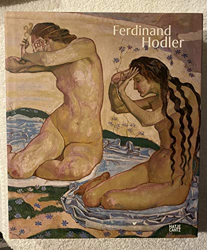 9783775720632: Ferdinand Hodler A Symbolist Vision /anglais