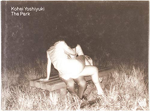 Kohei Yoshiyuki :The Park (English)