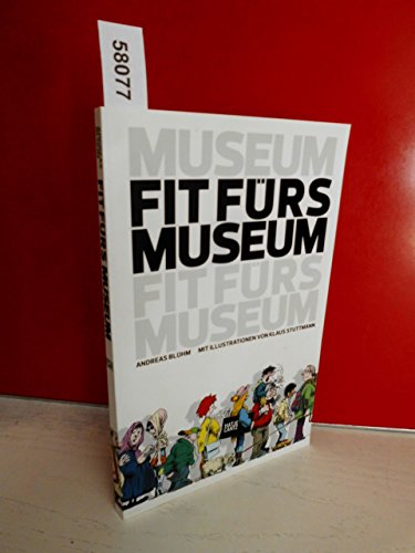 Stock image for Fit frs Museum for sale by GF Books, Inc.