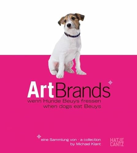 9783775721165: Art Brands: when Dogs Eat Beuys