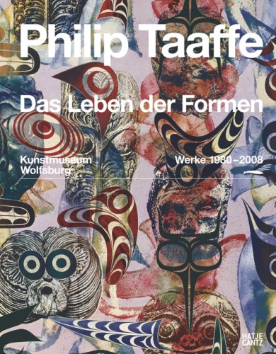 Beispielbild fr Philip Taaffe: Das Leben der Formen. Werke 1980-2008 (German) zum Verkauf von Antiquariat UEBUE