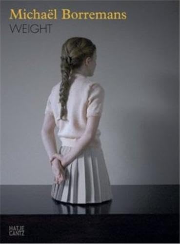 9783775721301: Michael Borremans: Weight