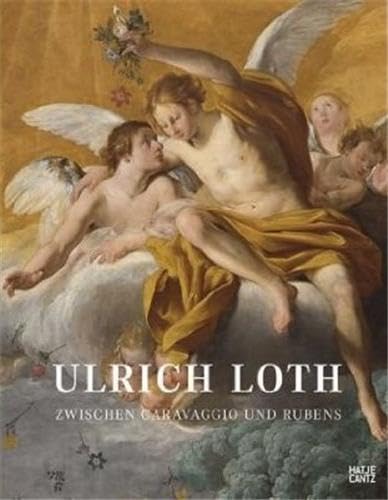 Beispielbild fr Ulrich Loth. Zwischen Caravaggio und Rubens. Ausstellungskatalog. zum Verkauf von Antiquariat & Verlag Jenior