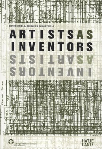 Artists as Inventors-Inventors as Artists