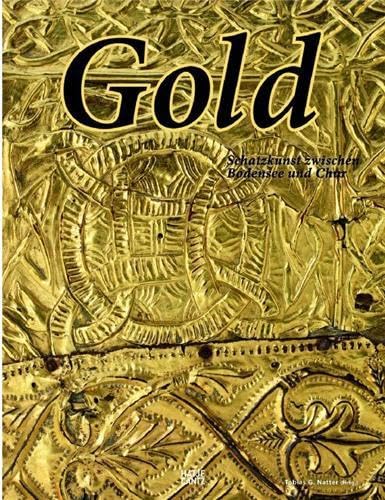 9783775722131: Gold Schatzkunst Zwischen Bodensee und Chur /allemand: Schatzkunst zwishen Bodensee und Chur