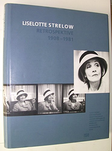 Stock image for Liselotte Strelow : Retrospektive 1908-1981 (German/English) for sale by Antiquariat UEBUE