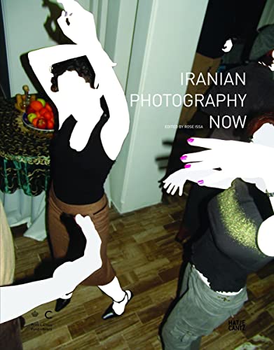 Iranian Photography Now (9783775722575) by Bhabha, Homi