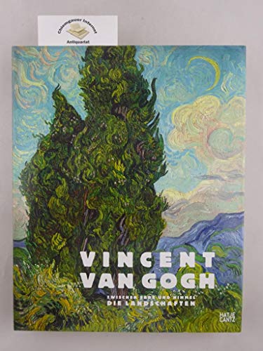 Beispielbild fr Vincent van Gogh : Zwischen Erde und Himmel - Die Landschaften (German) zum Verkauf von Antiquariat UEBUE