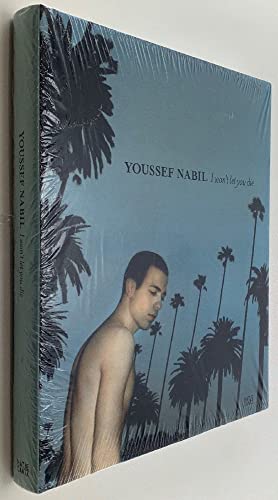 Beispielbild fr Youssef Nabil - I won't let you die. zum Verkauf von Antiquariat & Verlag Jenior