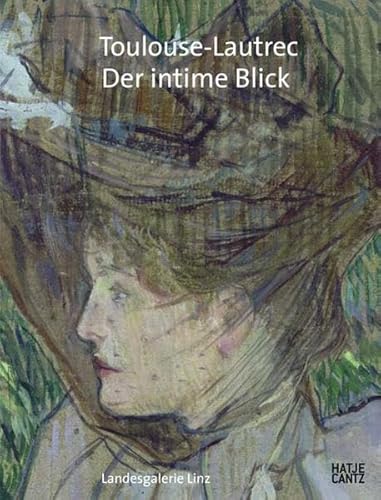 Stock image for Toulouse-Lautrec: Der intime Blick (German) for sale by Antiquariat UEBUE