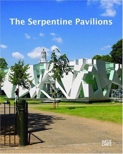 The Serpentine Gallery Pavilions (9783775723893) by Christian Brensing