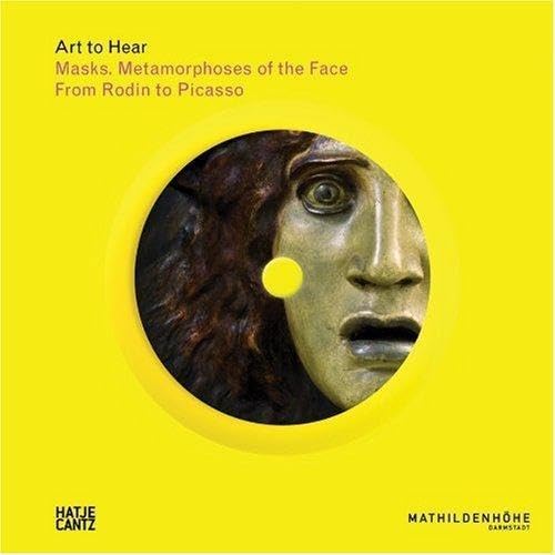 9783775724166: Masks - Metamorphoses of the Face from Rodin to Picasso (Art to Hear) Livre + CD /anglais