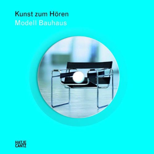 Beispielbild fr Kunst zum Hren: Modell Bauhaus zum Verkauf von medimops