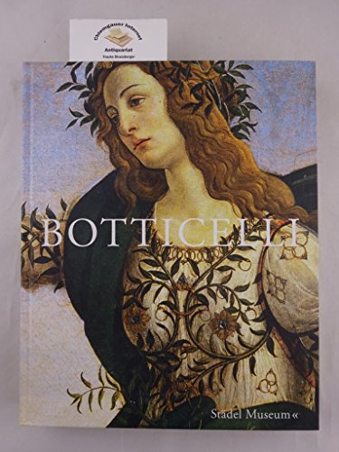 Imagen de archivo de Botticelli : Bildnis, Mythos, Andacht (German) a la venta por Antiquariat UEBUE