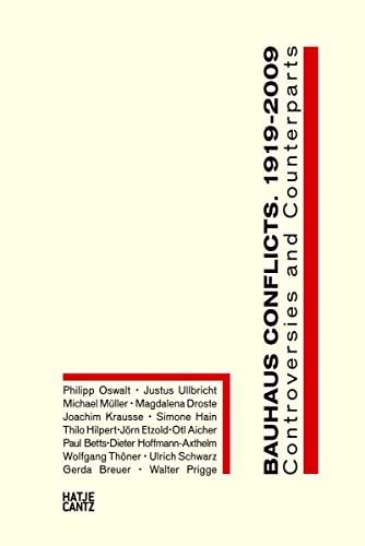 9783775724883: Bauhaus Conflicts 1919-2009 Controversies and Counterparts /anglais