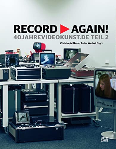 Stock image for Record Again!: 40yearsvideoart.de Part 2 for sale by Midtown Scholar Bookstore