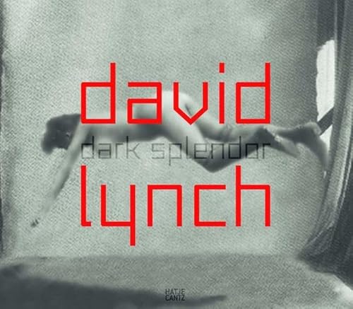 Stock image for David Lynch - Dark Splendor : Raum, Bilder, Klang - eine Verffentlichung des Max-Ernst-Museum Brhl des LVR in Zusammenarbeit mit Fondation Cartier pour l`Art Contemporain [anlsslich der Ausstellung im Max-Ernst-Museum Brhl des LVR vom 22. November 2009 bis 21. Mrz 2010] Herausgegeben von Werner Spies.Mit Beitrgen von Dietmar Dath [u.a.] bersetzt von Heike Reissig. for sale by Antiquariat KAMAS