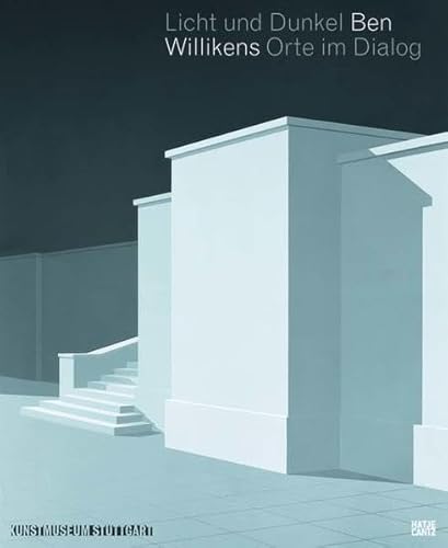 Stock image for Licht und Dunkel: Ben Willikens - Orte im Dialog for sale by medimops