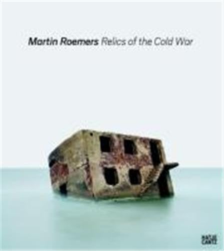 Beispielbild fr Martin Roemers: Relics of the Cold War zum Verkauf von HPB-Ruby