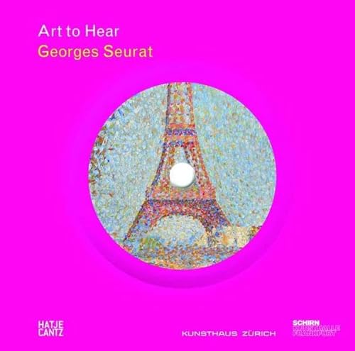 9783775725354: Georges Seurat: Figure in Space: Art to Hear