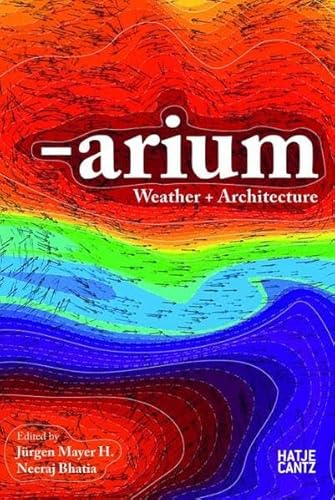 9783775725408: Arium Weather and Architecture /anglais