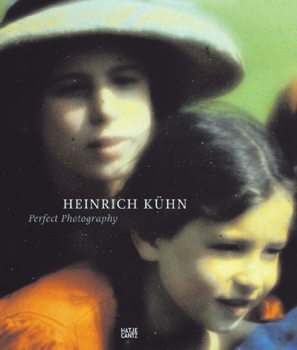 Heinrich Kuhn: The Perfect Photograph (9783775725699) by Faber, Monika; Mahler, Astrid