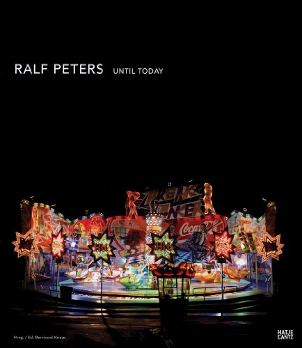 Ralf Peters: Until Today (9783775726085) by Honnef, Klaus; Puvogel, Renate