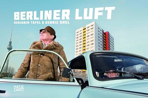 Stock image for Dennis Orel & Benjamin Tafel: Berliner Luft for sale by Wonder Book