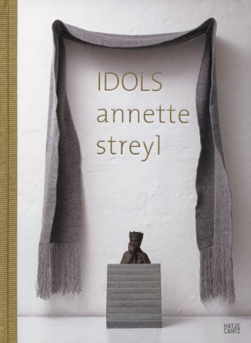 Beispielbild fr Annette Streyl: Idols (Deutsch/Englisch) zum Verkauf von Antiquariat UEBUE