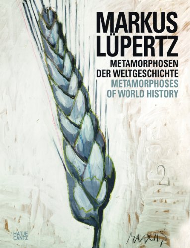 Beispielbild fr Markus Lpertz. Metamorphosen der Weltgeschichte. Metamorphoses of world history. zum Verkauf von Antiquariat Luechinger