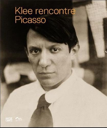 Klee rencontre Picasso /franCais (9783775726344) by HOPFENGART CHRISTINE