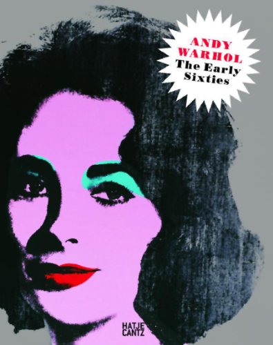 Beispielbild fr Andy Warhol: The Early Sixties: Paintings and Drawings 1961-1964 zum Verkauf von FITZ BOOKS AND WAFFLES