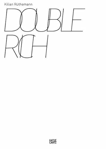 Stock image for Kilian Ruthemann: Double Rich for sale by Ergodebooks