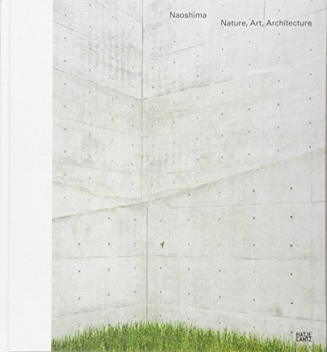 Naoshima: Nature, Art, Architecture by Kwon, Miwon; Tokuda Naoshima: Nature, Art, Architecture by Kwon, Miwon; Tokuda